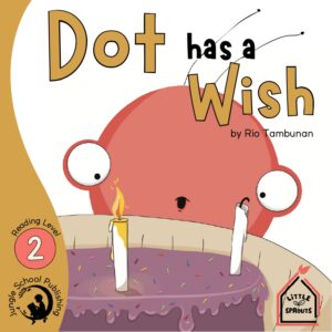 Dot has a Wish